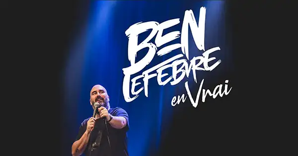 Ben Lefebvre en vrai